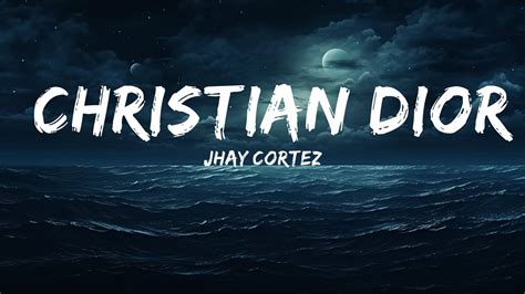 Meaning of Christian Dior by Jhay Cortez 